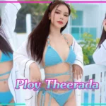 Ploy Theerada น้อง พลอย